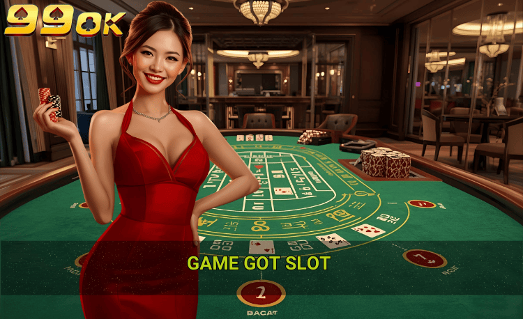 Game GoT slot 99ok