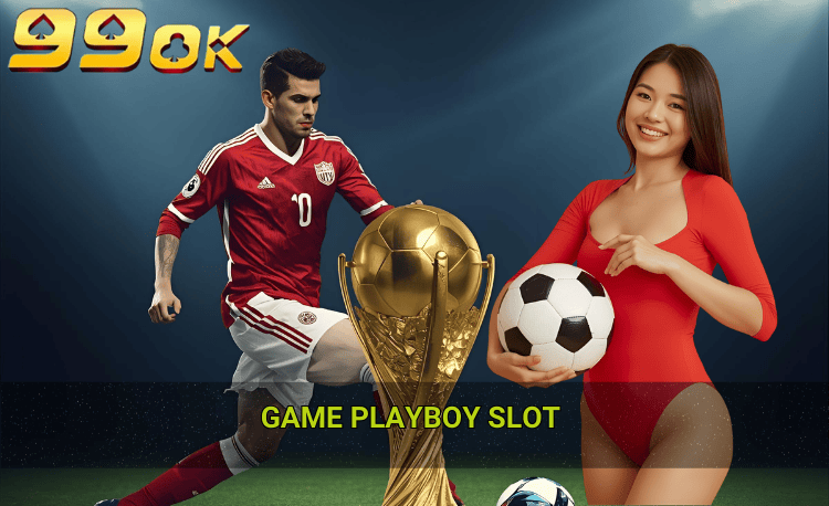 Game Playboy slot 99ok