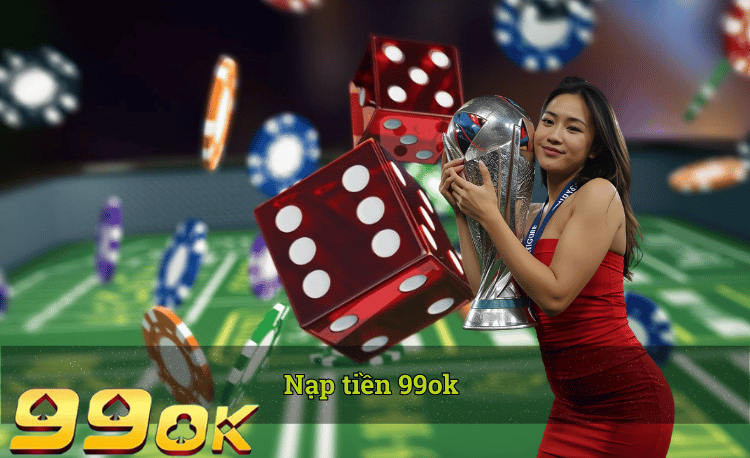 Hướng dẫn nạp tiền 99ok